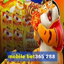 mobile bet365 288